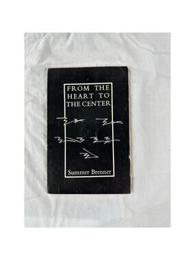 From the Heart to the Center poetry book by Summer Brenner Autographed